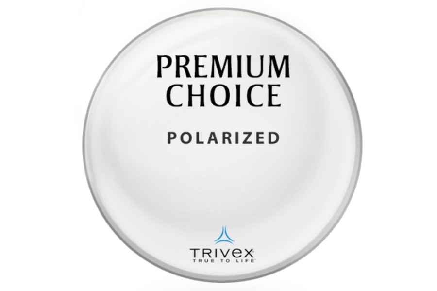 Lenses Premium Choice | Premium Choice Polarized - Trivex Lenses