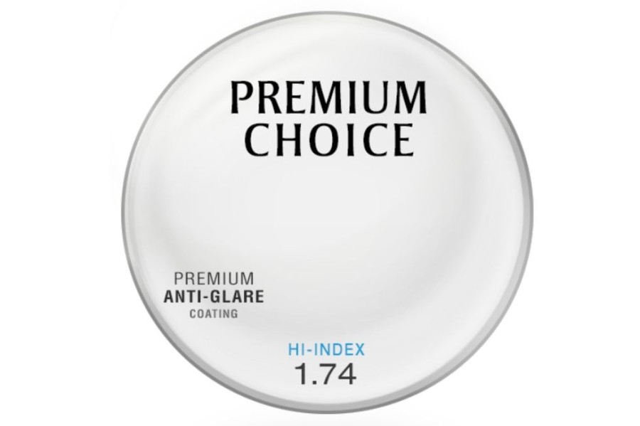 Lenses Premium Choice | Premium Choice Hi-Index 1.74 Lenses